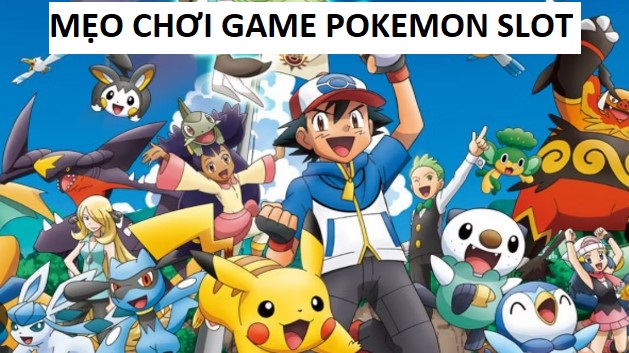 Cach Choi Pokemon Slot