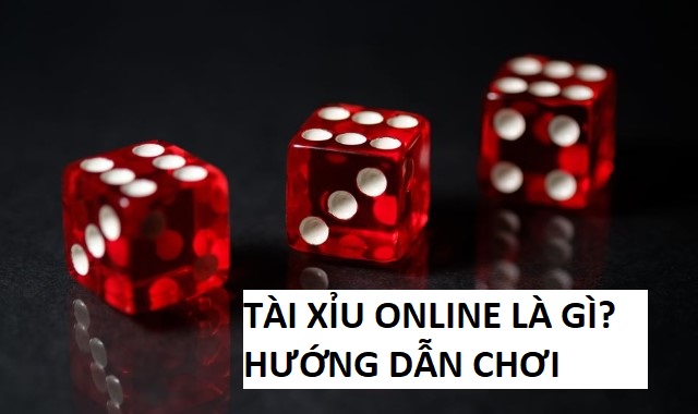 Tai Xiu Online La Gi